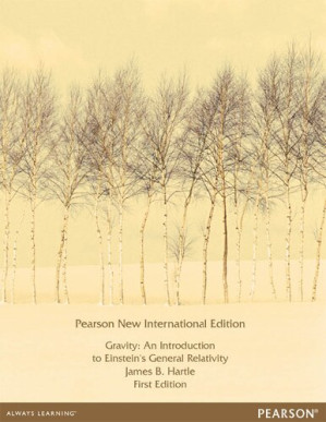 Gravity: An Introduction to Einstein's General Relativity: Pearson New International Edition - James B. Hartle