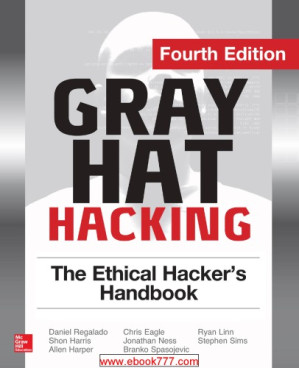 Gray Hat Hacking: The Ethical Hacker’s Handbook 4, 2015