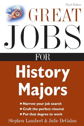 Great Jobs for History Majors (Great Jobs Series)