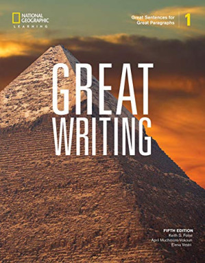 Great Writing 1: Great Sentences for Great Paragraphs By Keith S. Folse, April Muchmore-Vokoun, Elena Vestri