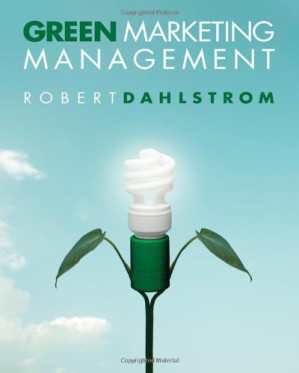 Green Marketing Management By Marie Dalton, Dawn G. Hoyle, Marie W. Watts