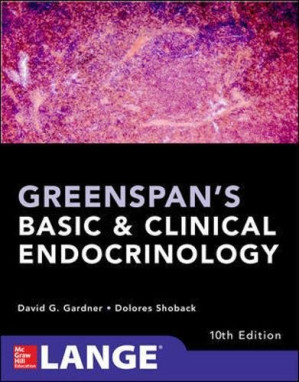 Greenspan’s Basic and Clinical Endocrinology By David G. Gardner, Dolores M. Shoback