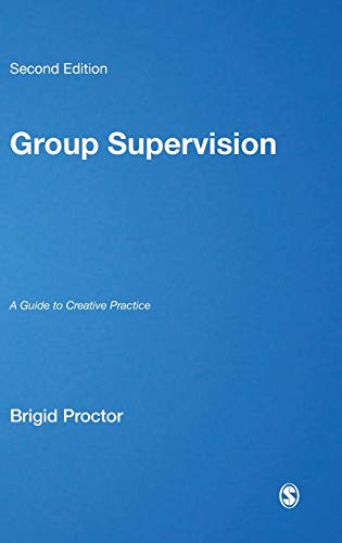 Group Supervision: A Guide to Creative Practice (Counselling Supervision series)