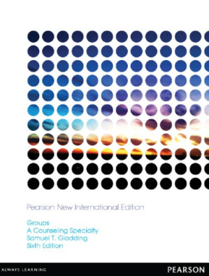 Groups: a counseling specialty - Gladding, Samuel T