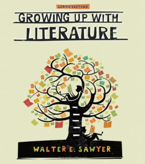 Growing Up with Literature, 6th Edition (What's New in Early Childhood) By Walter Sawyer - 9780538755283