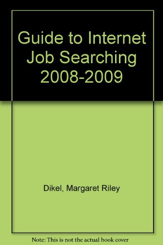 Guide to Internet Job Searching 2008-2009