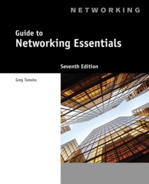 Guide to Networking Essentials By Greg Tomsho - 9781305480841