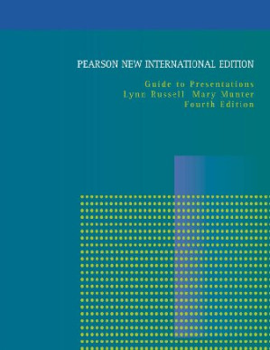 Guide to Presentations: Pearson New International Edition - Lynn Russell, Mary M. Munter