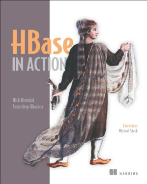 HBase in Action - Nick Dimiduk, Amandeep Khurana - 9781617290527-1