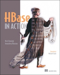 HBase in Action - Nick Dimiduk, Amandeep Khurana - 9781617290527