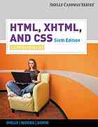 HTML, XHTML, and CSS : comprehensive By Gary B Shelly; Denise M Woods; William J Dorin