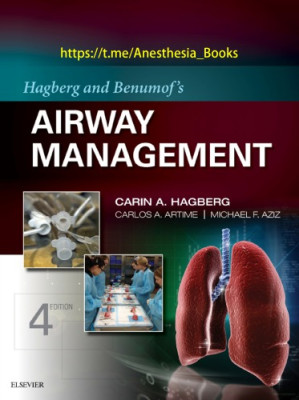 Hagberg and Benumof’s Airway Management