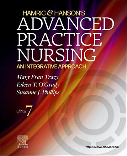 Hamric & Hanson's Advanced Practice Nursing An Integrative Approach
