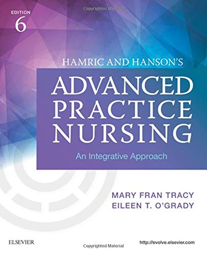 Hamric - Hanson's Advanced Practice Nursing : An Integrative Approach 6th Edition