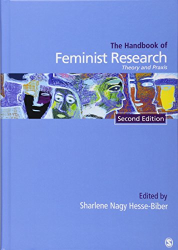 Handbook of Feminist Research: Theory and Praxis