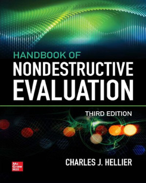 Handbook of Nondestructive Evaluation By Chuck Hellier