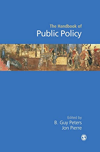 Handbook of Public Policy by B. Guy Peters (ed.), Jon Pierre (ed.)