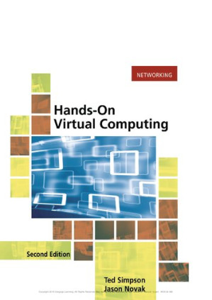 Hands-On Virtual Computing By Ted Simpson, Jason Novak