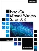 Hands-on Microsoft Windows Server 2016 By Palmer, Michael J.