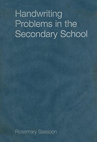 Handwriting Problems in the Secondary School