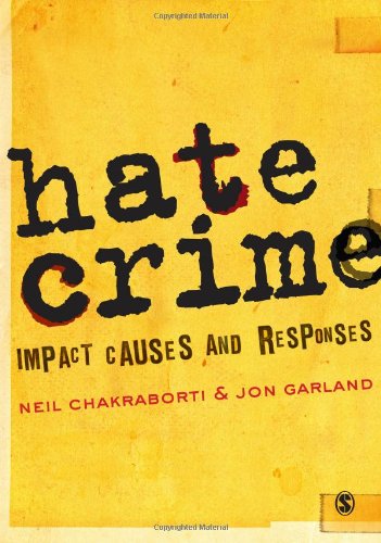 Hate crime : impact, causes and responses
