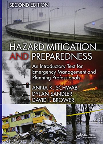 Hazard Mitigation and Preparedness: An Introductory Text for Emergency Management and Planning Professionals, Second Edition - 2nd Edition