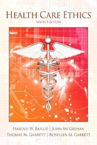 Health Care Ethics 6Th Edition