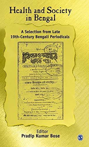 Health and Society in Bengal: A Selection from Late 19th-Century Bengali Periodicals