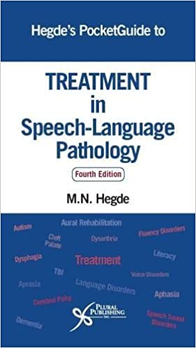 Hegdes Pocketguide To Treatment In Speech Language Pathology 4Th Edition