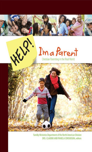 Help! I'm A Parent - Claudio & Pamela Consuegra