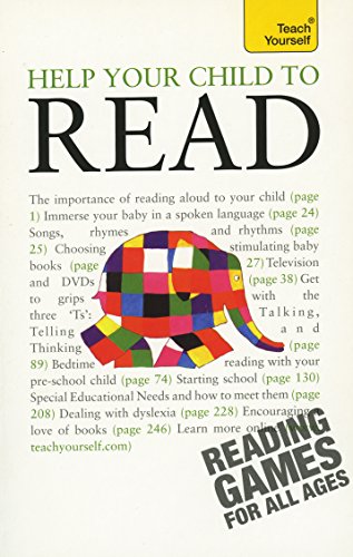 Help Your Child Learn to Read: A Teach Yourself Guide