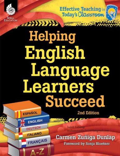 Helping English Language Learners Succeed (Effectiveeaching in Today_s Classroom) - Carmen Zuniga-Dunlap