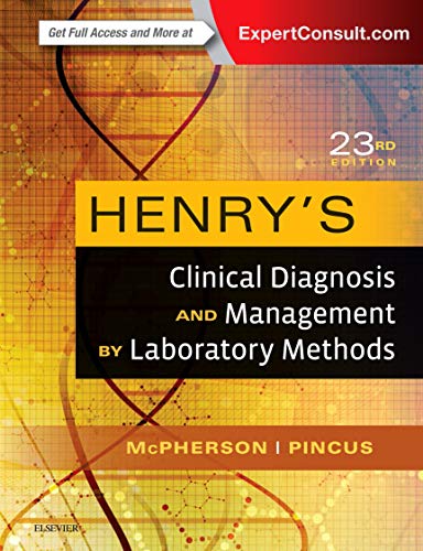 Henry’s Clinical Diagnosis and Management by Laboratory Methods, 23e