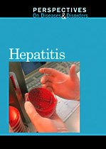 Hepatitis (Perspectives on Diseases and Disorders) By Jacqueline Langwith