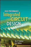 High Performance Integrated Circuit Design