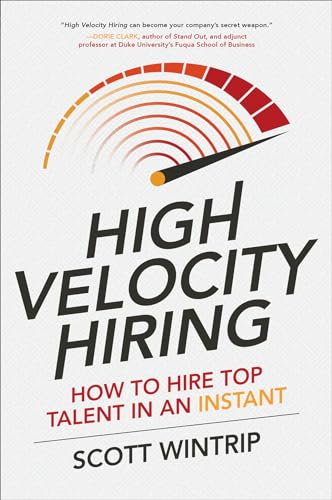 High velocity hiring: how to hire top talent in an instant