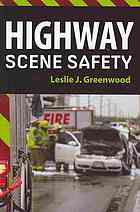 Highway scene safety By Leslie J Greenwood