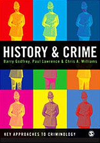 History and Crime (Key Approaches to Criminology)