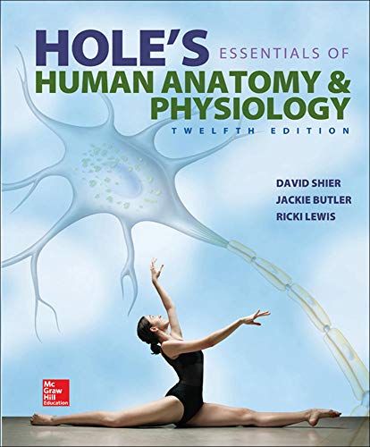 Holeâ€™s Essentials of Human Anatomy & Physiology