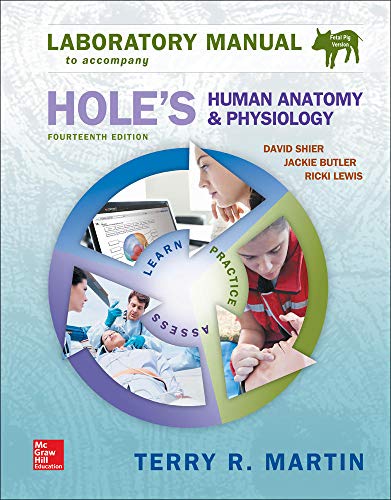 Hole's human anatomy & physiology: fetal pig version