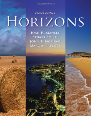 Horizons, Fourth Edition By Joan H. Manley, Stuart Smith, John T. McMinn, Marc A. Prévost