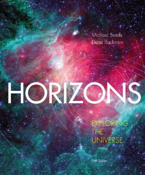 Horizons : exploring the universe By Michael A. Seeds; Dana E. Backman - 9781305960961
