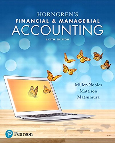 Horngren's Financial & Managerial Accounting (6th Edition) - 6th Edition