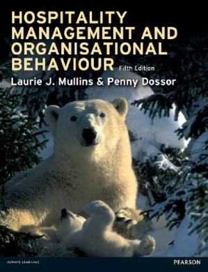 Hospitality Management and Organisational Behaviour - Laurie J. Mullins