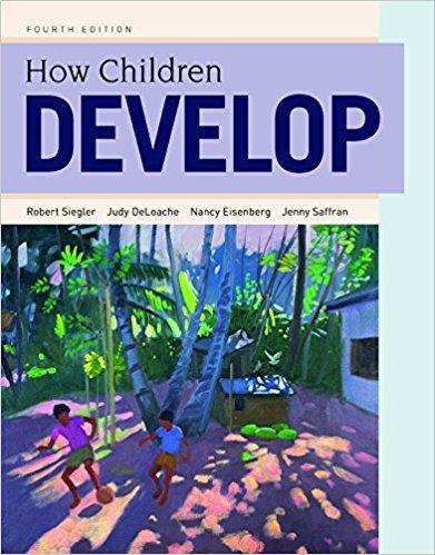 How Children Develop 4Th Edition