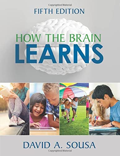 How the Brain Learns - 5th Edition