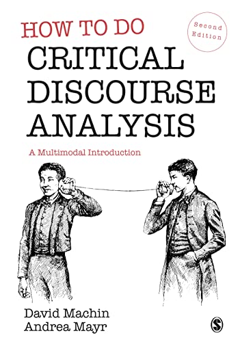 How to Do Critical Discourse Analysis: A Multimodal Introduction - 9781529772982