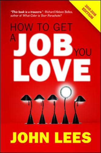 How to Get a Job You Love 2015-2016 Edition - 9780077164096