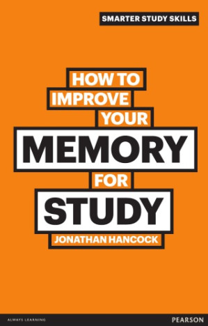 How to Improve Your Memory for Study - Hancock, Jonathan