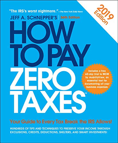 How to Pay Zero Taxes, 2019 - 9781260143263